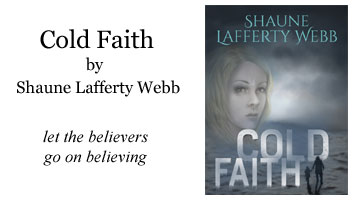 Book Cover - Cold Faith, and words - let the belivers keep believing